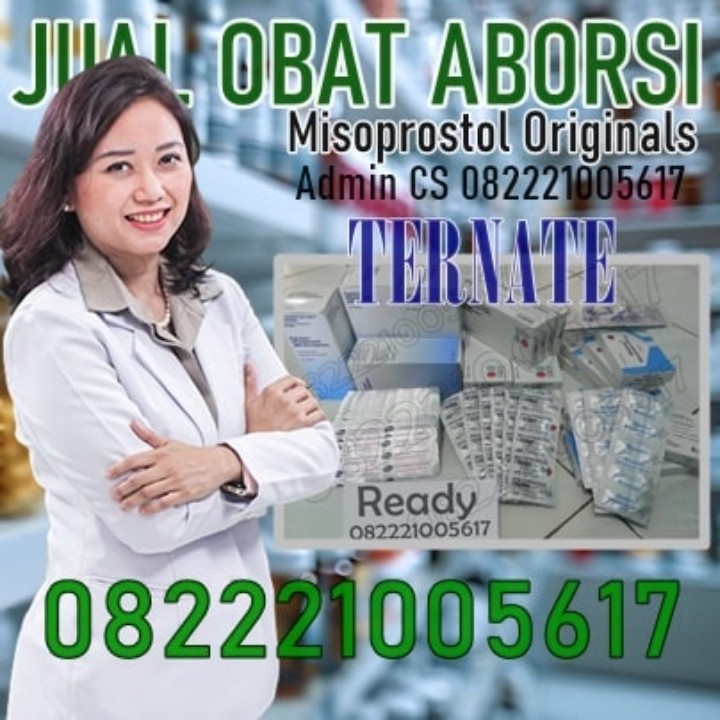 Jual Cytotec Ternate 082221005617 Jual Obat Aborsi 100% Asli Cytotec Termanjur